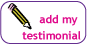 Add My Testimonial