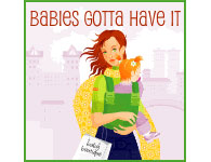 Babies Gotta Have It