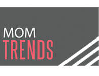 Mom Trends